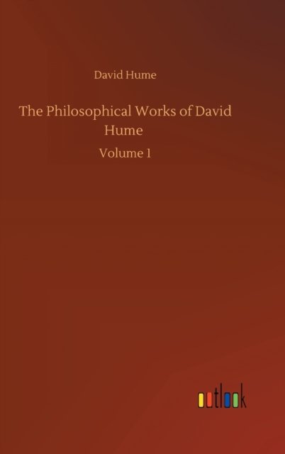 Cover for David Hume · The Philosophical Works of David Hume: Volume 1 (Gebundenes Buch) (2020)