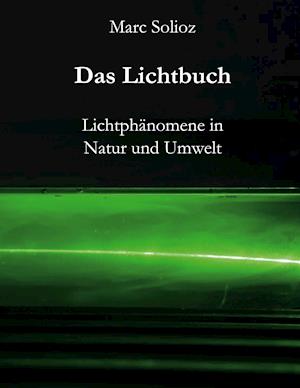 Cover for Marc Solioz · Das Lichtbuch (Hardcover Book) (2021)