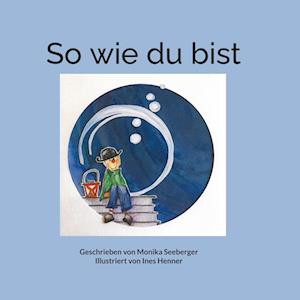 Cover for Monika Seeberger · So wie du bist (Book) (2023)