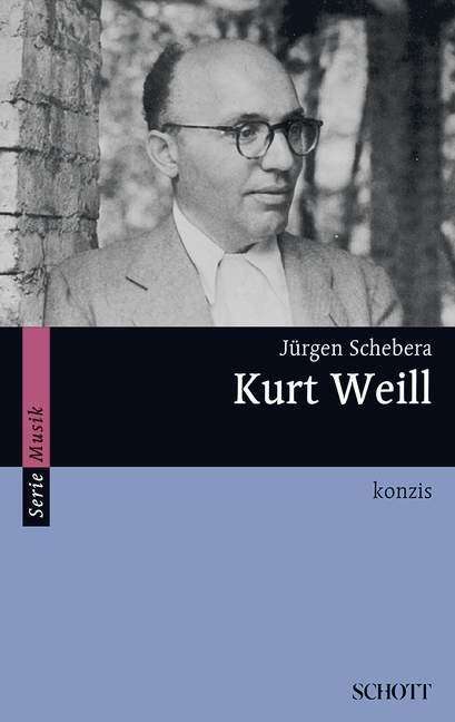 Cover for Schebera · Kurt Weill (Book)