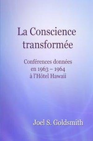 Cover for Goldsmith · La Conscience transformée (Book)