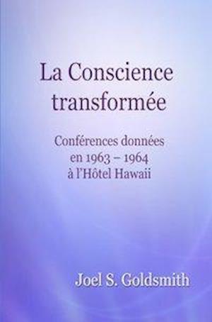 La Conscience transformée - Goldsmith - Books -  - 9783796402845 - 