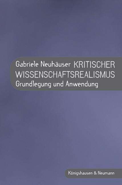Cover for Neuhäuser · Kritischer Wissenschaftsreali (Bog)