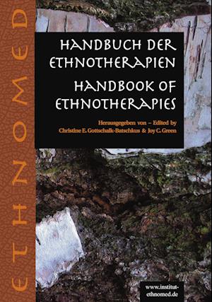 Handbuch der ethnotherapien - Christine E. Gottschalk-Batschkus - Other - BoD - 9783831141845 - December 9, 2021