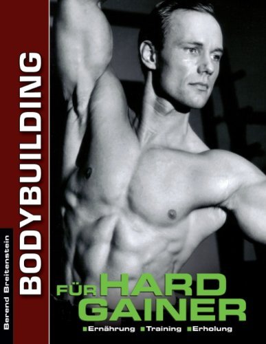 Bodybuilding Fur Hardgainer - Berend Breitenstein - Kirjat - Books On Demand - 9783833473845 - maanantai 2. kesäkuuta 2008