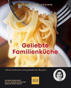 Cover for Dagmar Von Cramm · Geliebte Familienküche (Hardcover Book) (2022)