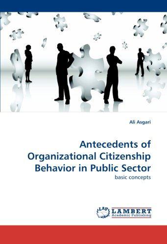 Cover for Ali Asgari · Antecedents of Organizational Citizenship Behavior in Public Sector: Basic Concepts (Paperback Book) (2010)