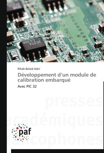 Cover for Rihab Belaid Askri · Développement D'un Module De Calibration Embarqué: Avec Pic 32 (Pocketbok) [French edition] (2018)