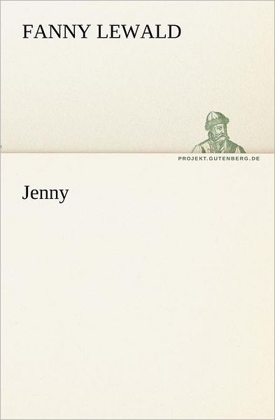 Cover for Fanny Lewald · Jenny (Tredition Classics) (German Edition) (Paperback Book) [German edition] (2012)