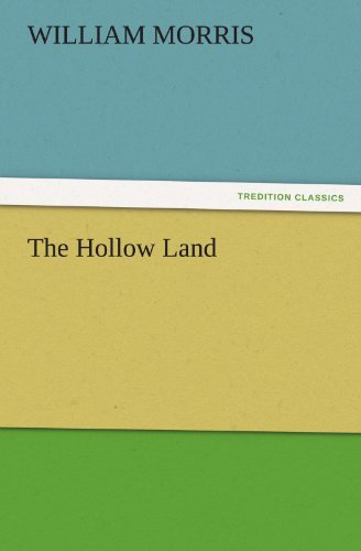 Cover for William Morris · The Hollow Land (Tredition Classics) (Paperback Bog) (2011)