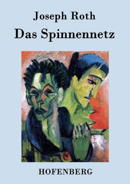 Cover for Joseph Roth · Das Spinnennetz (Taschenbuch) (2015)