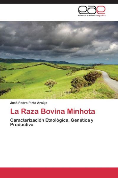 Cover for Araujo Jose Pedro Pinto · La Raza Bovina Minhota (Paperback Bog) (2011)