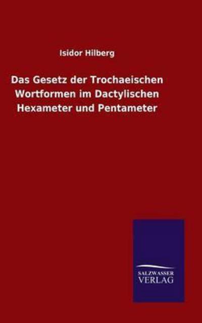 Cover for Hilberg · Das Gesetz der Trochaeischen Wo (Buch) (2015)