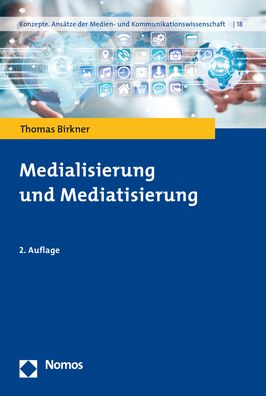 Cover for Birkner · Medialisierung und Mediatisieru (Book) (2019)