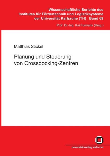Cover for Matthias Stickel · Planung und Steuerung von Crossdocking-Zentren (Paperback Book) (2014)