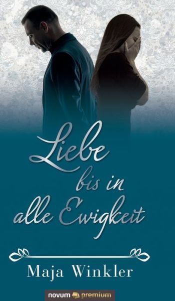 Cover for Winkler · Liebe bis in alle Ewigkeit (Buch) (2020)