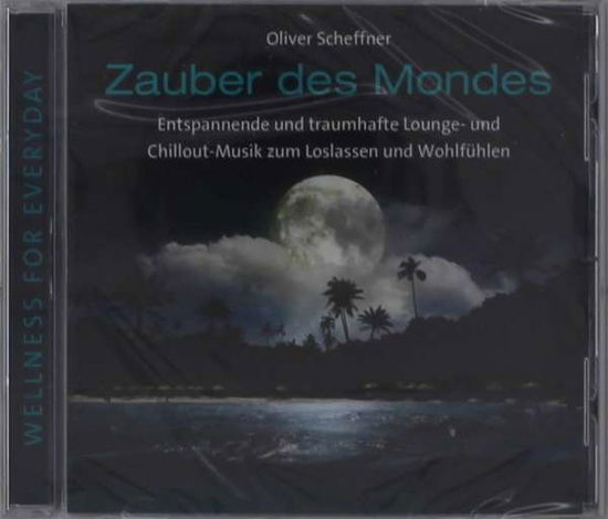 Zauber Des Mondes - Oliver Scheffner - Music - ANOMERA - 9783957661845 - May 1, 2021