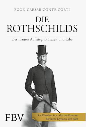 Cover for Egon Caesar Conte Corti · Die Rothschilds (Gebundenes Buch) (2021)