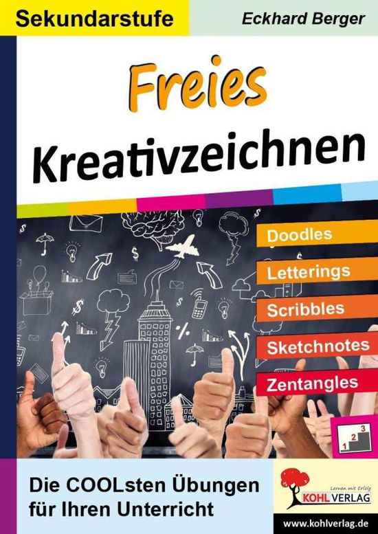 Cover for Berger · Freies Kreativzeichnen / Sek. (Book)