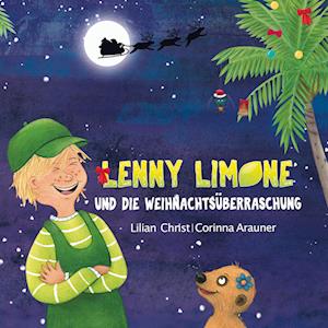 Cover for Lilian Christ · Lenny Limone und die Weihnachtsüberraschung (Book) (2024)