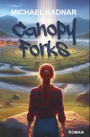 Cover for Michael Kadnar · Canopy Forks (Book) (2024)