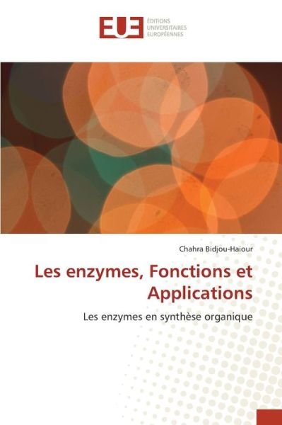 Cover for Bidjou-Haiour · Les enzymes, Fonctions et (Book) (2020)