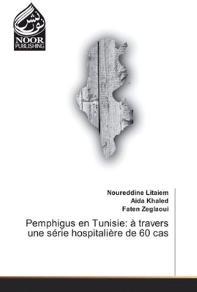 Cover for Litaiem · Pemphigus en Tunisie: à travers (Book) (2019)