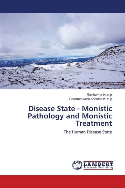Cover for Kurup · Disease State - Monistic Patholog (Bog) (2020)