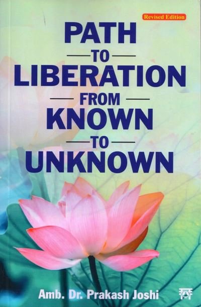 Cover for Prakash V. Joshi · Path to Liberation From Known to Unknown (Paperback Bog) (2023)