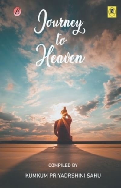 Cover for Kumkum Sahu Priyadarshini · Journey to Heaven (Pocketbok) (2020)