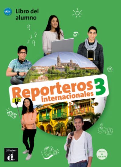 Cover for Various authors · Reporteros Internacionales: Libro del alumno + MP3 CD 3 (A2+) (Book) (2019)