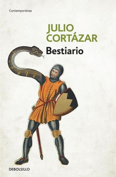 Cover for Julio Cortazar · Bestiario / Bestiary (Taschenbuch) (2016)