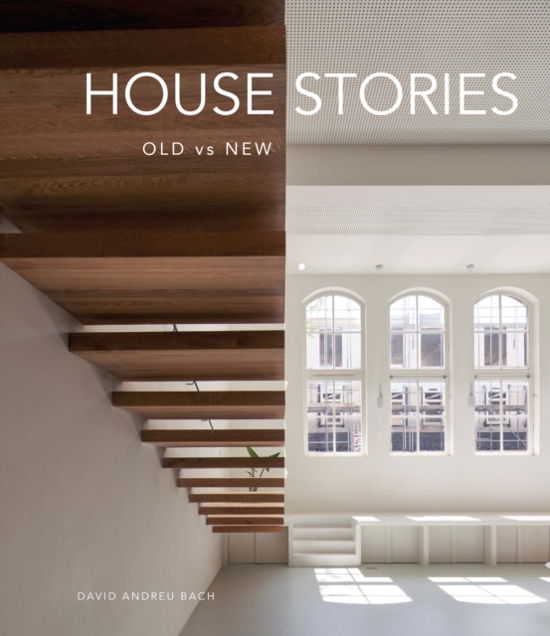 Cover for David Andreu · House Stories: Old vs New (Hardcover Book) (2022)