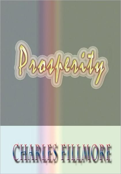 Cover for Charles Fillmore · Prosperity (Paperback Bog) (2009)