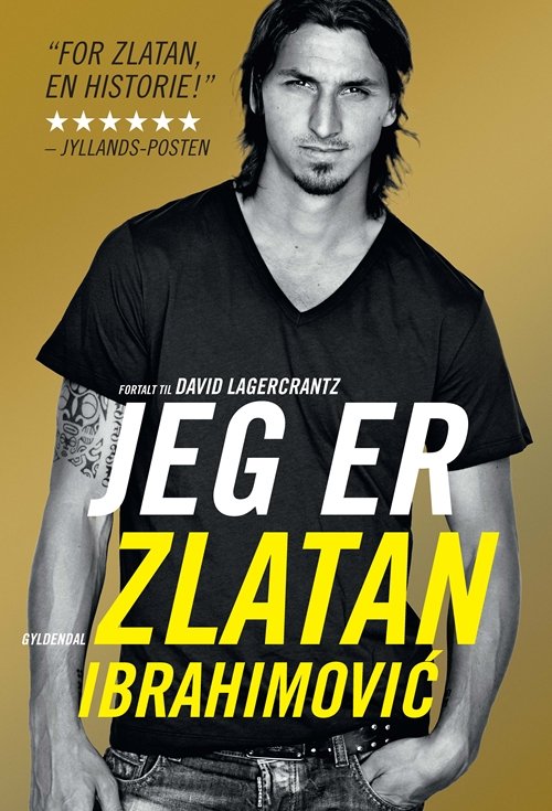 Maxi-paperback: Jeg er Zlatan Ibrahimovic - David Lagercrantz - Bøker - Gyldendal - 9788702178845 - 14. juni 2019