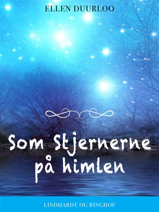 Cover for Ellen Duurloo · Som Stjernerne på himlen (Taschenbuch) [1. Ausgabe] (2018)