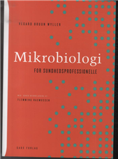 Cover for Vegard Bruun Wyller · Mikrobiologi - for sundhedsprofessionelle (Sewn Spine Book) [1e uitgave] (2014)