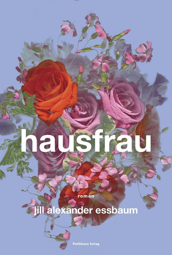 Cover for Jill Alexander Essbaum · Hausfrau (Sewn Spine Book) [1. wydanie] (2015)