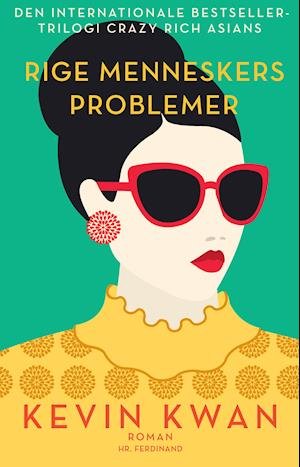 Cover for Kevin Kwan · Rige menneskers problemer (Paperback Book) [1e uitgave] (2019)