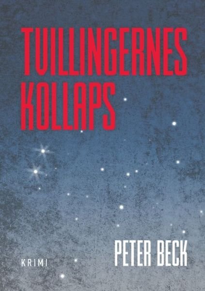 Cover for Peter Beck · Tvillingernes kollaps (Pocketbok) [1. utgave] (2019)
