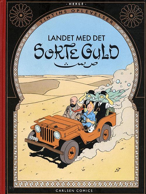 Cover for Hergé · Tintins Oplevelser: Tintin: Landet med det sorte guld - retroudgave (Bound Book) [2th edição] [Indbundet] (2006)