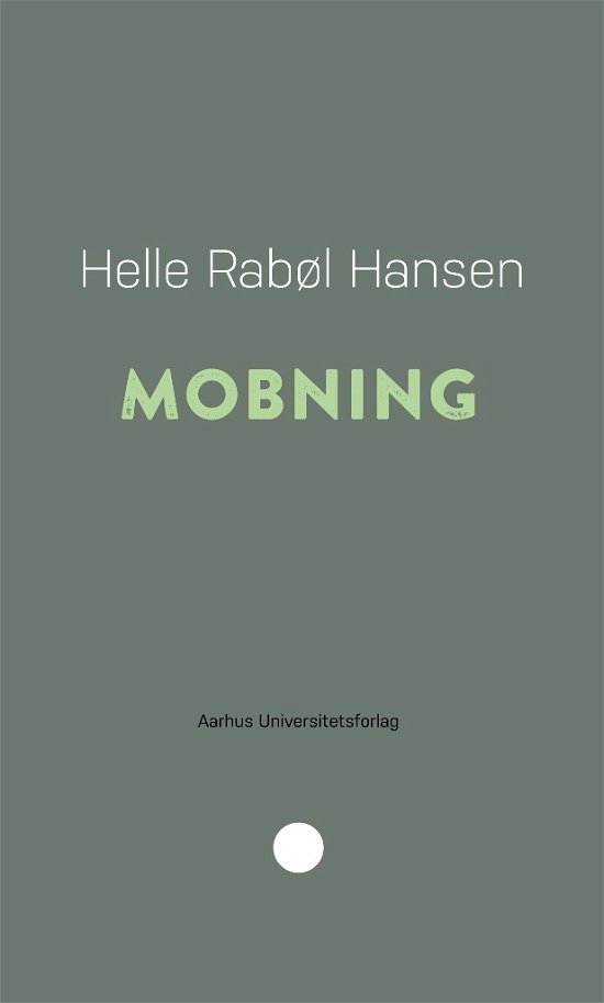 Cover for Helle Rabøl Hansen · Pædagogisk rækkevidde 9: Mobning (Heftet bok) [1. utgave] (2018)