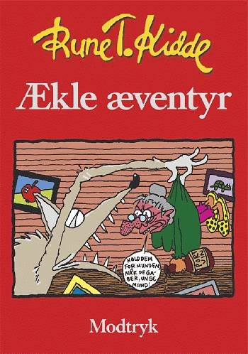 Cover for Rune T. Kidde · Ækle æventyr (Gebundesens Buch) [1. Ausgabe] [Indbundet] (2003)