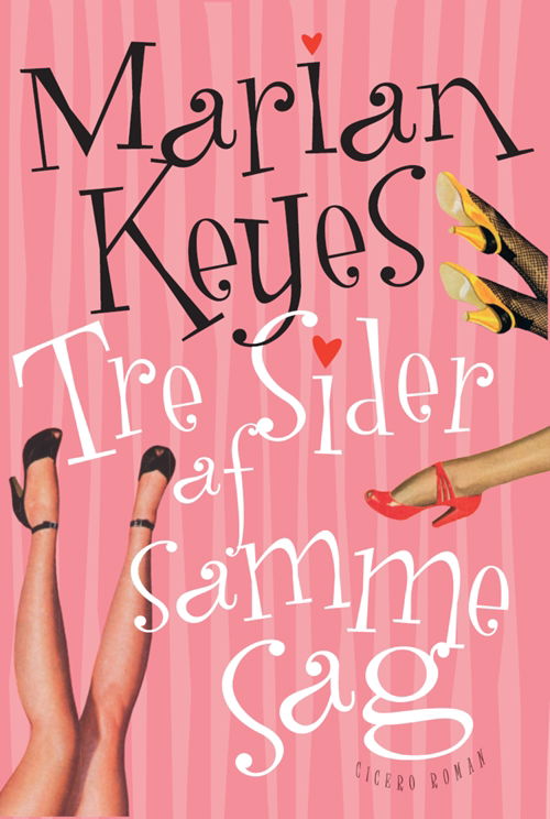 Cover for Marian Keyes · Tre sider af samme sag (Sewn Spine Book) [3th edição] (2006)