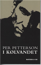 Cover for Per Petterson · I kølvandet (Sewn Spine Book) [2e uitgave] (2008)
