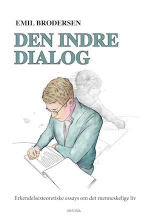 Cover for Emil Garbrecht Brodersen · Den indre dialog (Hæftet bog) [1. udgave] (2020)