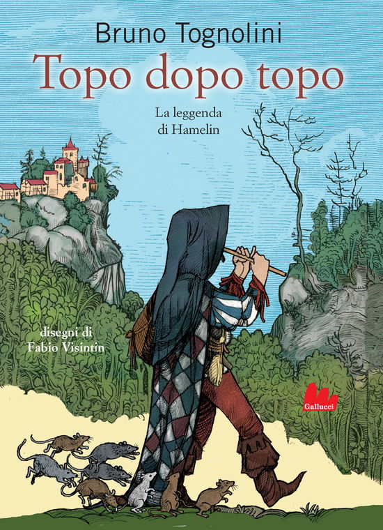 Cover for Bruno Tognolini · Topo Dopo Topo. La Leggenda Di Hamelin (Book)