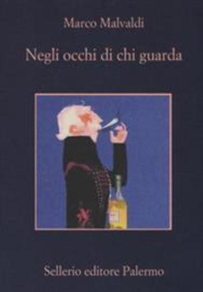 Cover for Marco Malvaldi · Negli occhi di chi guarda (Paperback Book) (2017)