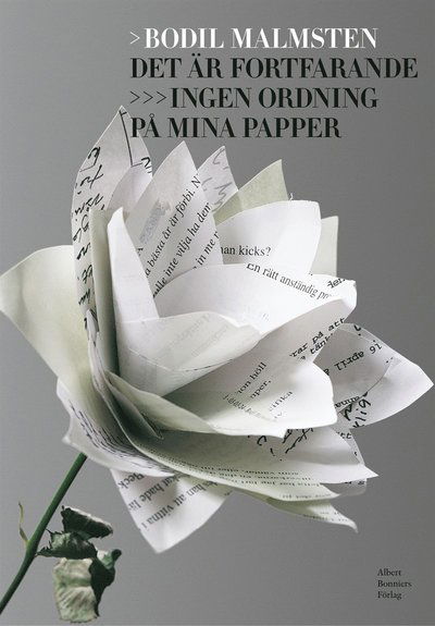 Cover for Bodil Malmsten · Det är fortfarande ingen ordning på mina papper (ePUB) (2012)