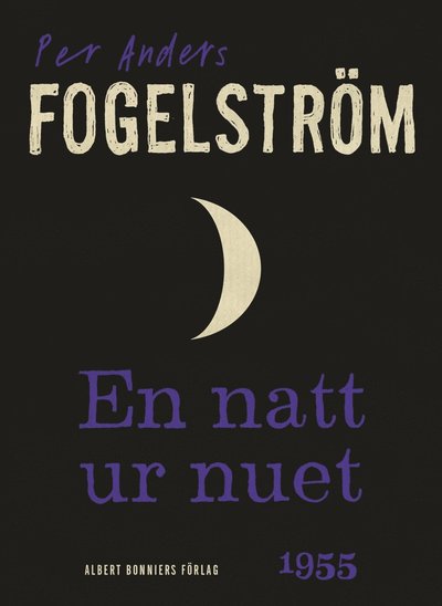 En natt ur nuet - Per Anders Fogelström - Książki - Albert Bonniers Förlag - 9789100160845 - 1 grudnia 2015